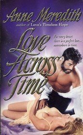 Imagen de archivo de Love Across Time a la venta por Half Price Books Inc.