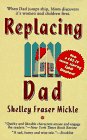 Imagen de archivo de Replacing Dad a la venta por Bearly Read Books