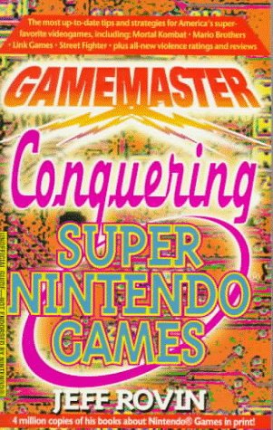 Gamemaster: Conquering Super Nintendo Games (9780312954376) by Rovin, Jeff