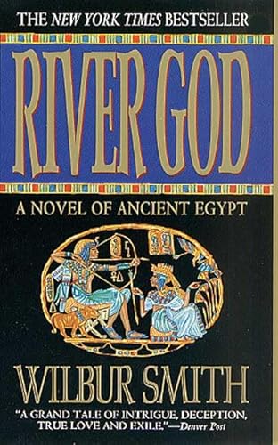 Stock image for River God: A Novel of Ancient Egypt (Novels of Ancient Egypt) for sale by SecondSale