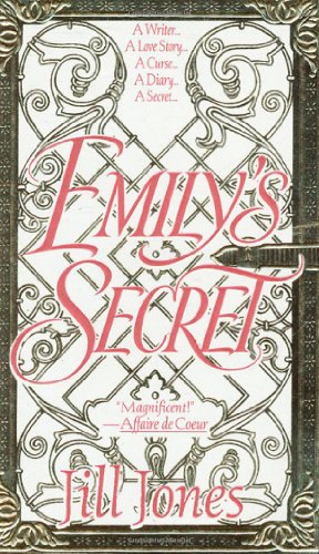 9780312955762: Emily's Secret: A Writer...A Love Story...A Curse...A Diary...A Secret...