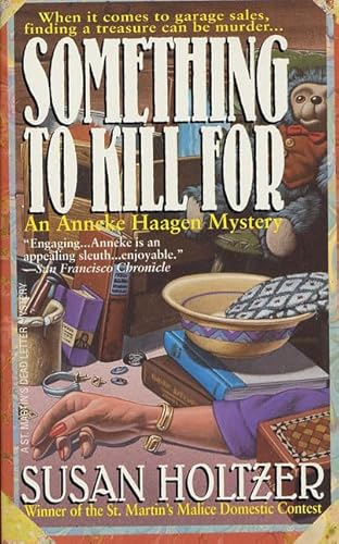 Beispielbild fr Something to Kill For : When It Comes to Garage Sales, Finding a Treasure Can Be Murder. zum Verkauf von Better World Books