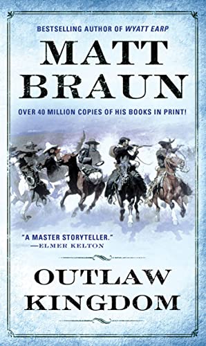 9780312956189: Outlaw Kingdom (The gunfighter chronicles series)