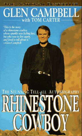 Beispielbild fr Rhinestone Cowboy: An Autobiography zum Verkauf von ThriftBooks-Atlanta