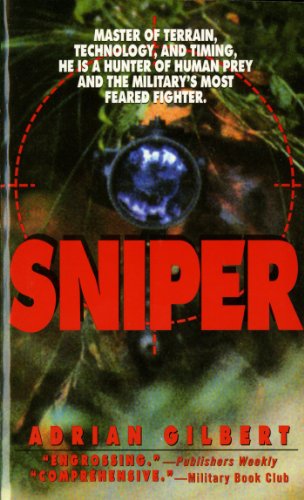 Stock image for Sniper: The Skills, the Weapons, and the Experiences for sale by Wonder Book