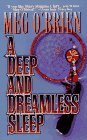 Imagen de archivo de A Deep and Dreamless Sleep a la venta por Half Price Books Inc.