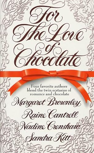 Imagen de archivo de For the Love of Chocolate a la venta por ThriftBooks-Dallas