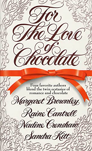 Stock image for For the Love of Chocolate for sale by Better World Books