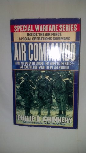 9780312958817: Air Commando: Fifty Years of the Usaf Air Commando and Special Operations Forces, 1944-1994