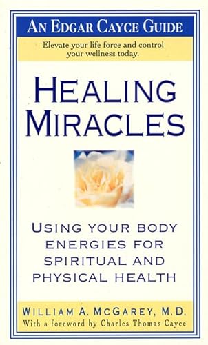 Beispielbild fr Healing Miracles : Using Your Body Energies zum Verkauf von Better World Books