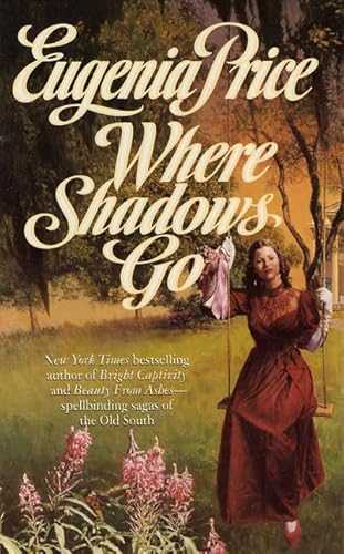 Beispielbild fr Where Shadows Go (Georgia Trilogy) zum Verkauf von Half Price Books Inc.