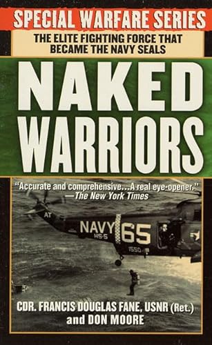 Imagen de archivo de The Naked Warriors: The Elite Fighting Force that became the Navy Seals a la venta por HPB-Emerald