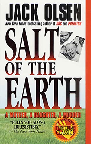 Beispielbild fr Salt of the Earth: A Mother, A Daughter, A Murder zum Verkauf von Front Cover Books