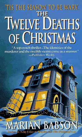 Beispielbild fr The Twelve Deaths of Christmas zum Verkauf von Better World Books