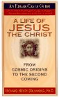 Beispielbild fr A Life of Jesus the Christ: From Cosmic Origins to the Second Coming zum Verkauf von HPB-Emerald