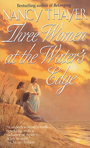 9780312960643: Three Women at the Water's Edge