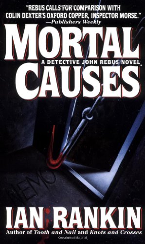 Beispielbild fr Mortal Causes (Inspector Rebus Novels) zum Verkauf von Wonder Book