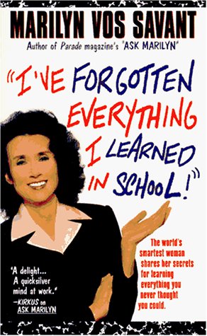 I've Forgotten Everything I Learned in School!: A Refresher Course