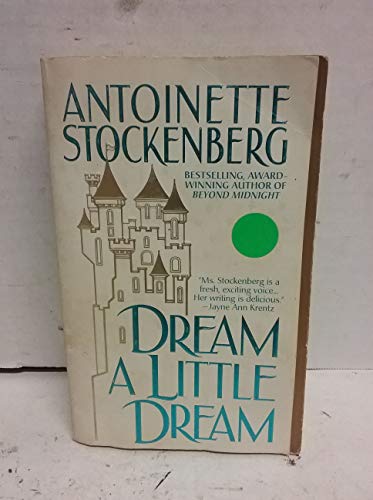 Beispielbild fr Dream A Little Dream zum Verkauf von Once Upon A Time Books