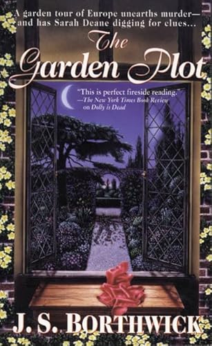 Beispielbild fr The Garden Plot: A Garden Tour Of Europe Unearths Murder-And Has Sarah Deane Digging For Clues. (Dead Letter Mysteries) zum Verkauf von Wonder Book