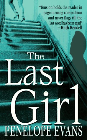 9780312963156: The Last Girl