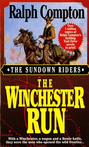 Beispielbild fr The Winchester Run (Sundown Riders, No.3) zum Verkauf von Wonder Book