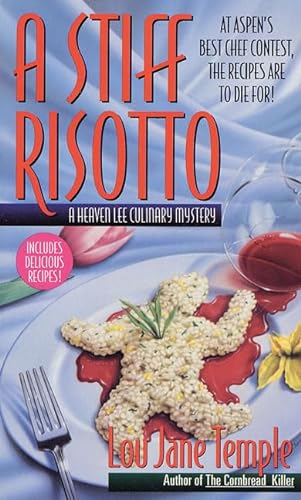 Stock image for A Stiff Risotto: A Heaven Lee Culinary Mystery for sale by SecondSale