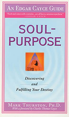 9780312963279: Soul-Purpose (Edgar Cayce Guides)