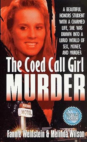 Stock image for The Co-ed Call Girl Murder for sale by Half Price Books Inc.