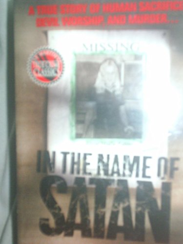 Imagen de archivo de In the Name of Satan a la venta por SecondSale