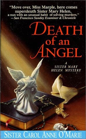 Imagen de archivo de Death of an Angel: A Sister Mary Helen Mystery (Sister Mary Helen Mysteries) a la venta por SecondSale