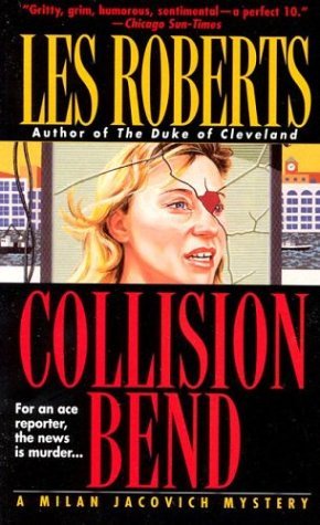 9780312963996: Collision Bend (Milan Jacovich Mysteries)