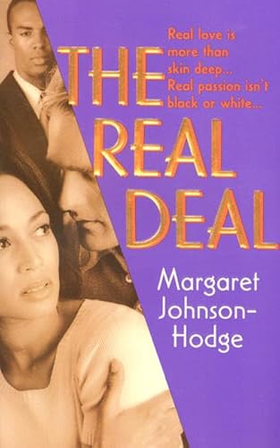 Beispielbild fr The Real Deal: Real Love Is More Than Skin Deep.Real Passion Isn't Black Or White. zum Verkauf von HPB Inc.