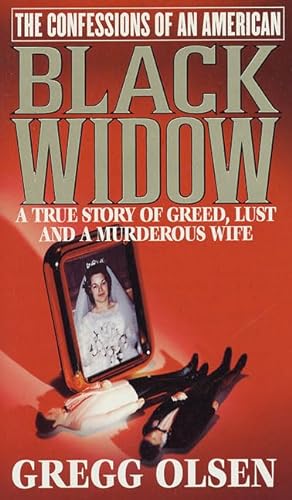 9780312965037: The Confessions of an American Black Widow