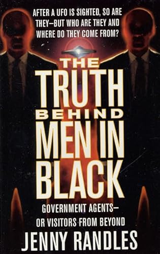 Stock image for The Truth Behind Men in Black: Government Agents -- or Visitors from Beyond for sale by HPB Inc.