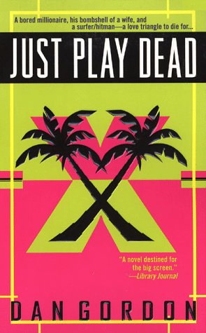 Stock image for Just Play Dead (Elmore Leonard Library) for sale by Half Price Books Inc.