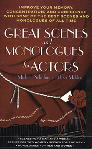 Imagen de archivo de Great Scenes and Monologues for Actors: Improve Your Memory, Concentration & Confidence with Some of the Best Scenes and Monologues of All Time a la venta por Jenson Books Inc