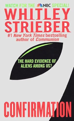 Stock image for Confirmation: The Hard Evidence of Aliens Among Us? for sale by ThriftBooks-Reno