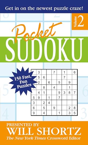 Stock image for Pocket Sudoku Presented by Will Shortz, Volume 2: 150 Fast, Fun Puzzles for sale by Lakeside Books