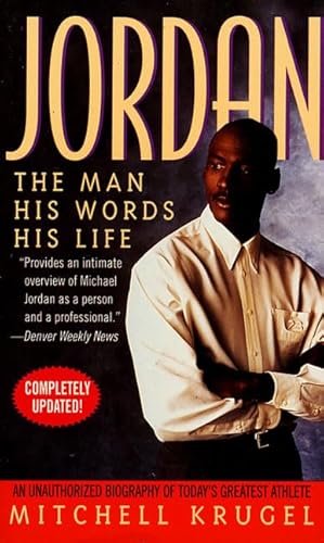 Stock image for Jordan: The Man, His Words, His Life for sale by ThriftBooks-Dallas