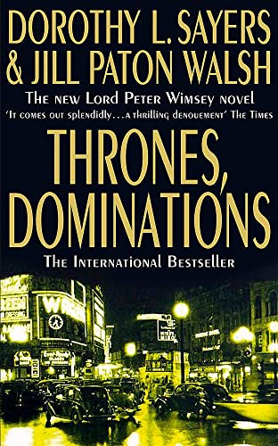 Stock image for Thrones, Dominations (A Lord Peter Wimsey Mystery) for sale by Off The Shelf