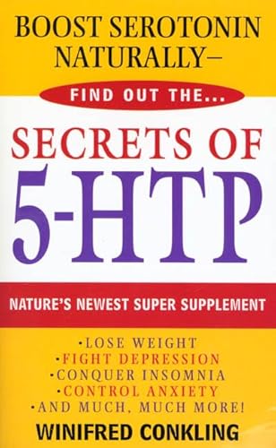 Beispielbild fr Secrets of 5-HTP : Nature's Newest Super Supplement zum Verkauf von Better World Books