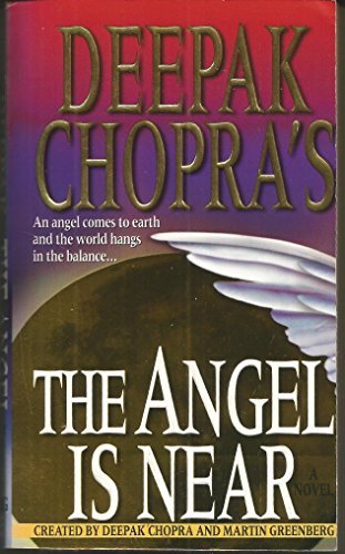 Beispielbild fr Deepak Chopra's The Angel is Near zum Verkauf von Your Online Bookstore