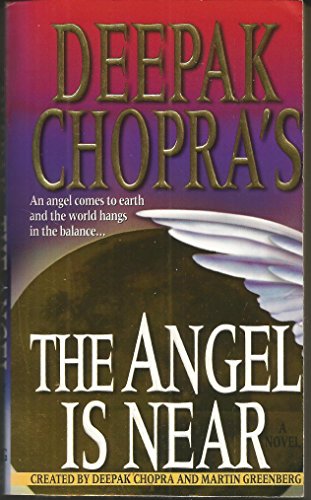 Stock image for Deepak Chopra's The Angel is Near for sale by Gulf Coast Books
