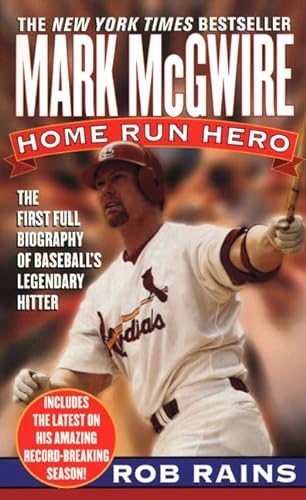Mark McGwire: Home Run Hero (9780312971090) by Rains, Rob