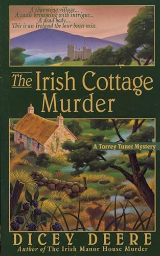 THE IRISH COTTAGE MURDER (Torrey Tunet Mysteries Ser.)