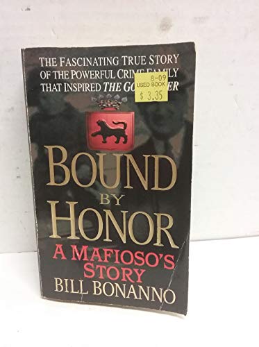 Beispielbild fr Bound by Honor: A Mafioso's Story zum Verkauf von SecondSale