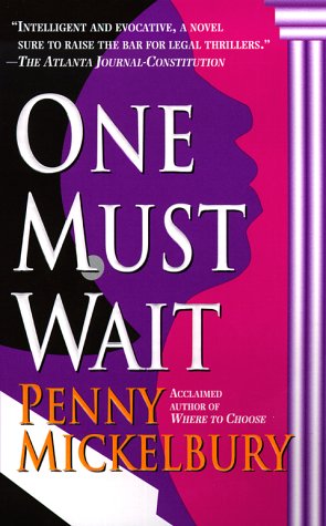 Stock image for One Must Wait (Carole Ann Gibson Mysteries) for sale by R Bookmark