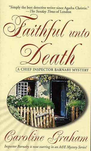 Stock image for Faithful Unto Death: A Chief Inspector Barnaby Novel (Chief Inspector Barnaby Novels) for sale by ThriftBooks-Dallas