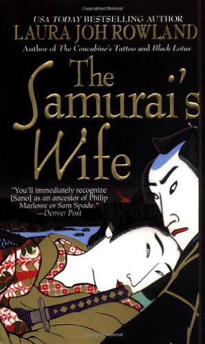 Imagen de archivo de The Samurai's Wife: A Novel (Sano Ichiro Novels) a la venta por SecondSale